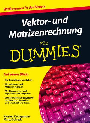 Bild des Verkufers fr Vektor- und Matrizenrechnung fr Dummies zum Verkauf von moluna