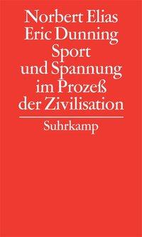 Bild des Verkufers fr Gesammelte Schriften 07. Sport und Spannung im Prozess der Zivilisation zum Verkauf von moluna