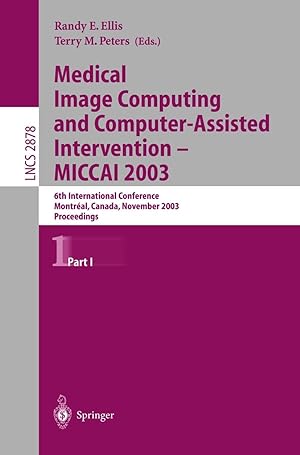 Seller image for Medical Image Computing and Computer-Assisted Intervention - MICCAI 2003 (1) for sale by moluna
