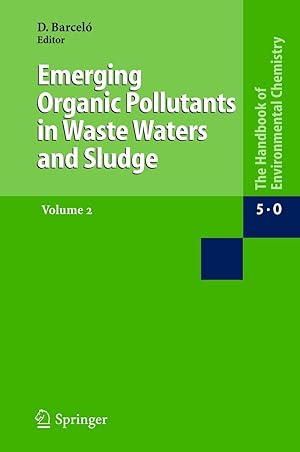 Bild des Verk�ufers f�r Emerging Organic Pollutants in Wastewaters and Sludge 2 zum Verkauf von moluna