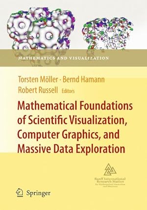 Bild des Verk�ufers f�r Mathematical Foundations of Scientific Visualization, Computer Graphics, and Massive Data Exploration zum Verkauf von moluna
