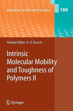 Seller image for Intrinsic Molecular Mobility and Toughness of Polymers II for sale by moluna