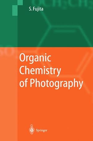 Immagine del venditore per Organic Chemistry of Photography venduto da moluna