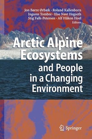 Seller image for Arctic Alpine Ecosystems and People in a Changing Environment for sale by moluna