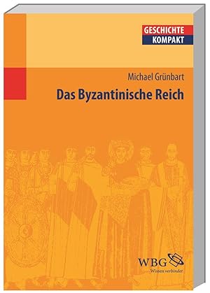 Imagen del vendedor de Das Byzantinische Reich a la venta por moluna