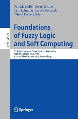 Seller image for Foundations of Fuzzy Logic and Soft Computing for sale by moluna