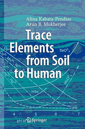 Bild des Verkufers fr Trace Elements from Soil to Human zum Verkauf von moluna