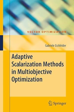 Imagen del vendedor de Adaptive Scalarization Methods in Multiobjective Optimization a la venta por moluna