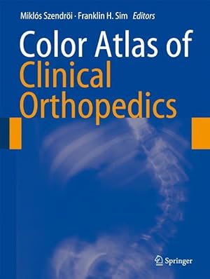 Seller image for Color Atlas of Clinical Orthopedics for sale by moluna