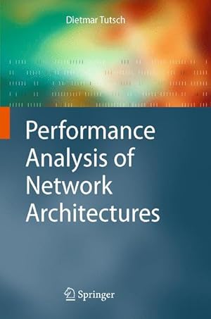 Bild des Verkufers fr Performance Analysis of Network Architectures zum Verkauf von moluna