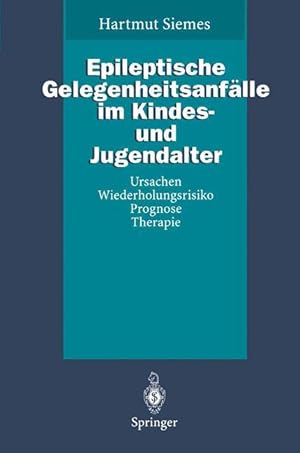 Bild des Verk�ufers f�r Epileptische Gelegenheitsanfaelle im Kindes- und Jugendalter zum Verkauf von moluna