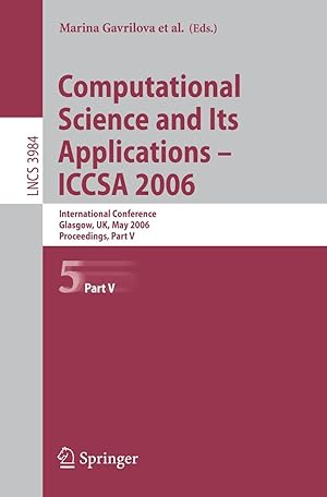 Bild des Verkufers fr Computational Science and Its Applications - ICCSA 2006 / 5 zum Verkauf von moluna