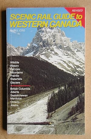 Seller image for Scenic Rail Guide to Western Canada. for sale by N. G. Lawrie Books