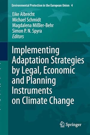 Seller image for Implementing Adaptation Strategies by Legal, Economic and Planning Instruments on Climate Change for sale by moluna