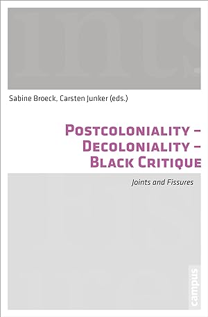 Bild des Verkufers fr Postcoloniality - Decoloniality - Black Critique zum Verkauf von moluna