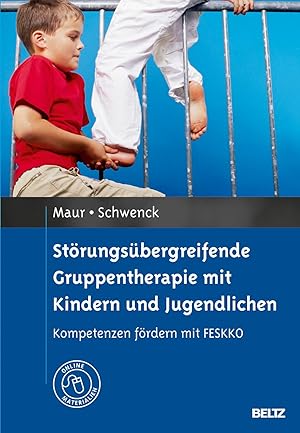 Seller image for Stoerungsbergreifende Gruppentherapie mit Kindern und Jugendlichen for sale by moluna