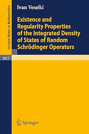 Seller image for Existence and Regularity Properties of the Integrated Density of States of Random Schroedinger for sale by moluna