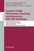 Seller image for Frontiers of High Performance Computing and Networking - ISPA 2007 Workshops for sale by moluna