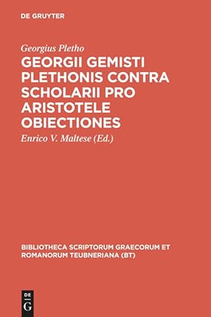 Seller image for Georgii Gemisti Plethonis contra scholarii pro Aristotele obiectiones for sale by moluna