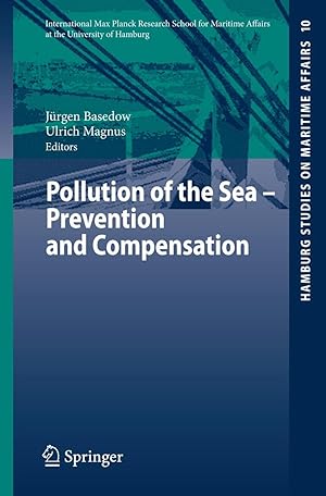Bild des Verkufers fr Pollution of the Sea - Prevention and Compensation zum Verkauf von moluna