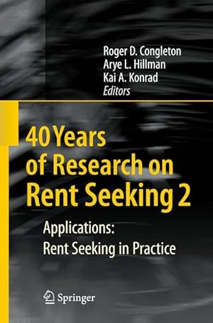 Imagen del vendedor de 40 Years of Research on Rent Seeking 2 a la venta por moluna