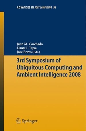 Immagine del venditore per 3rd Symposium of Ubiquitous Computing and Ambient Intelligence 2008 venduto da moluna