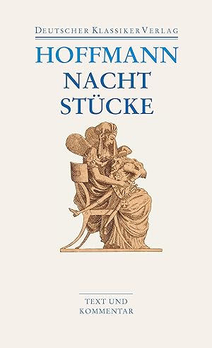 Image du vendeur pour Nachtstcke / Klein Zaches genannt Zinnober / Prinzessin Brambilla / Werke 1816-1820 mis en vente par moluna