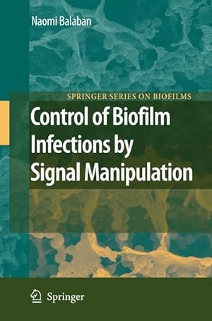 Seller image for Control of Biofilm Infections by Signal Manipulation for sale by moluna