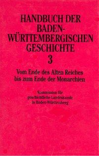 Bild des Verkufers fr Handbuch der baden-wrttembergischen Geschichte III zum Verkauf von moluna