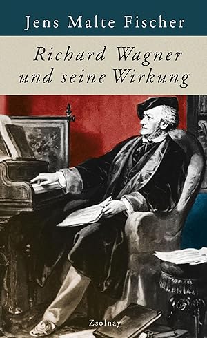 Bild des Verkufers fr Richard Wagner und seine Wirkung zum Verkauf von moluna