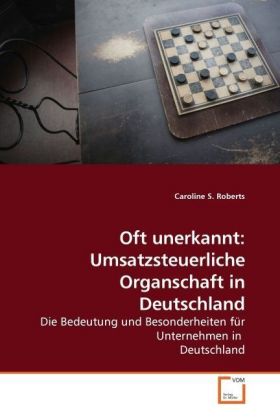 Seller image for Oft unerkannt: Umsatzsteuerliche Organschaft inDeutschland for sale by moluna