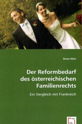 Imagen del vendedor de Der Reformbedarf des oesterreichischen Familienrechts a la venta por moluna