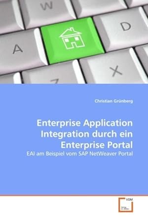 Seller image for Enterprise Application Integration durch ein Enterprise Portal for sale by moluna