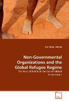 Seller image for Non-Governmental Organizations and the Global Refugee Regime for sale by moluna