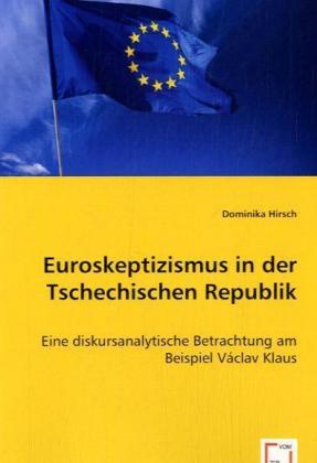 Seller image for Euroskeptizismus in der Tschechischen Republik for sale by moluna