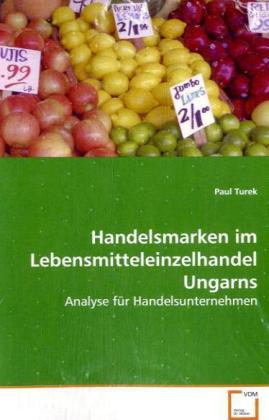 Imagen del vendedor de Handelsmarken im Lebensmitteleinzelhandel Ungarns a la venta por moluna