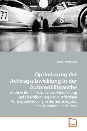 Seller image for Optimierung der Auftragsabwicklung in der Automobilbranche for sale by moluna