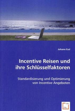 Seller image for Incentive Reisenund ihre Schlsselfaktoren for sale by moluna