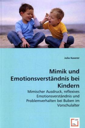 Seller image for Mimik und Emotionsverstaendnis bei Kindern for sale by moluna