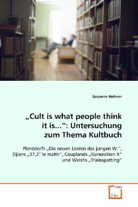 Seller image for Cult is what people think it is. : Untersuchungzum Thema Kultbuch for sale by moluna