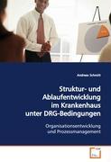 Seller image for Struktur- und Ablaufentwicklung im Krankenhaus unter DRG-Bedingungen for sale by moluna