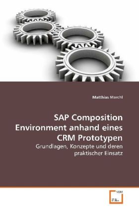 Imagen del vendedor de SAP Composition Environment anhand eines CRM Prototypen a la venta por moluna