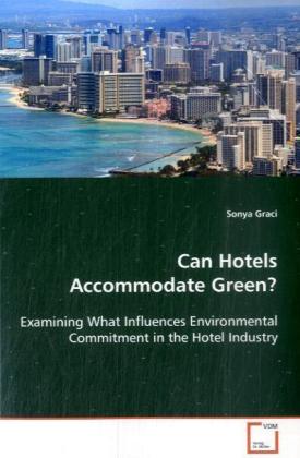Image du vendeur pour Can Hotels Accommodate Green? mis en vente par moluna
