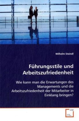 Seller image for Fhrungsstile und Arbeitszufriedenheit for sale by moluna