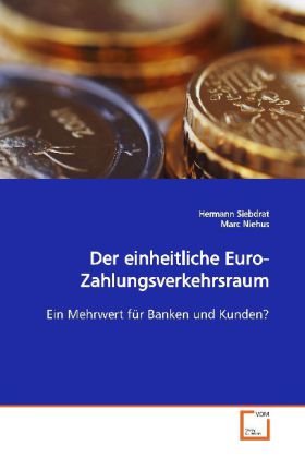 Seller image for Der einheitliche Euro-Zahlungsverkehrsraum for sale by moluna