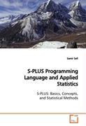 Seller image for S-PLUS Programming Language and Applied Statistics for sale by moluna