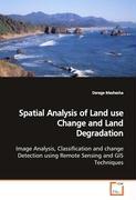 Seller image for Spatial Analysis of Land use Change and Land Degradation for sale by moluna