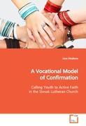 Seller image for A Vocational Model of Confirmation for sale by moluna