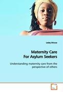 Seller image for Maternity Care For Asylum Seekers for sale by moluna