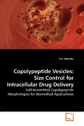 Seller image for Copolypeptide Vesicles: Size Control for Intracellular Drug Delivery for sale by moluna